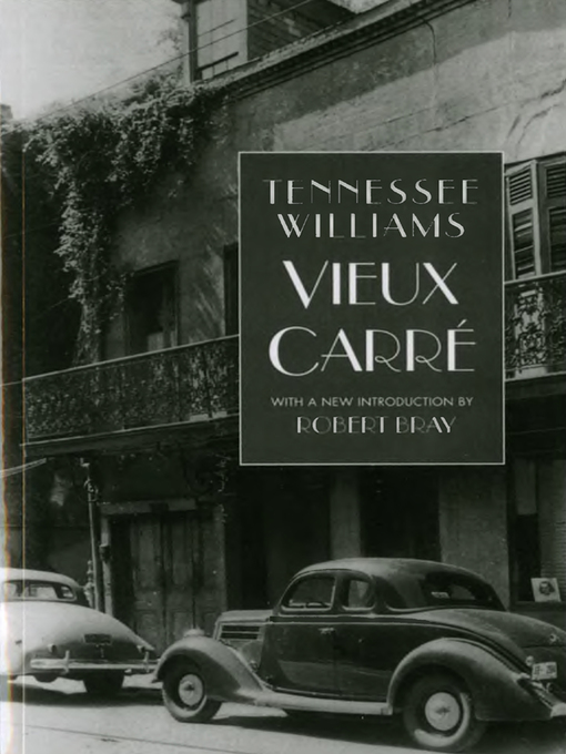 Title details for Vieux Carre by Tennessee Williams - Wait list